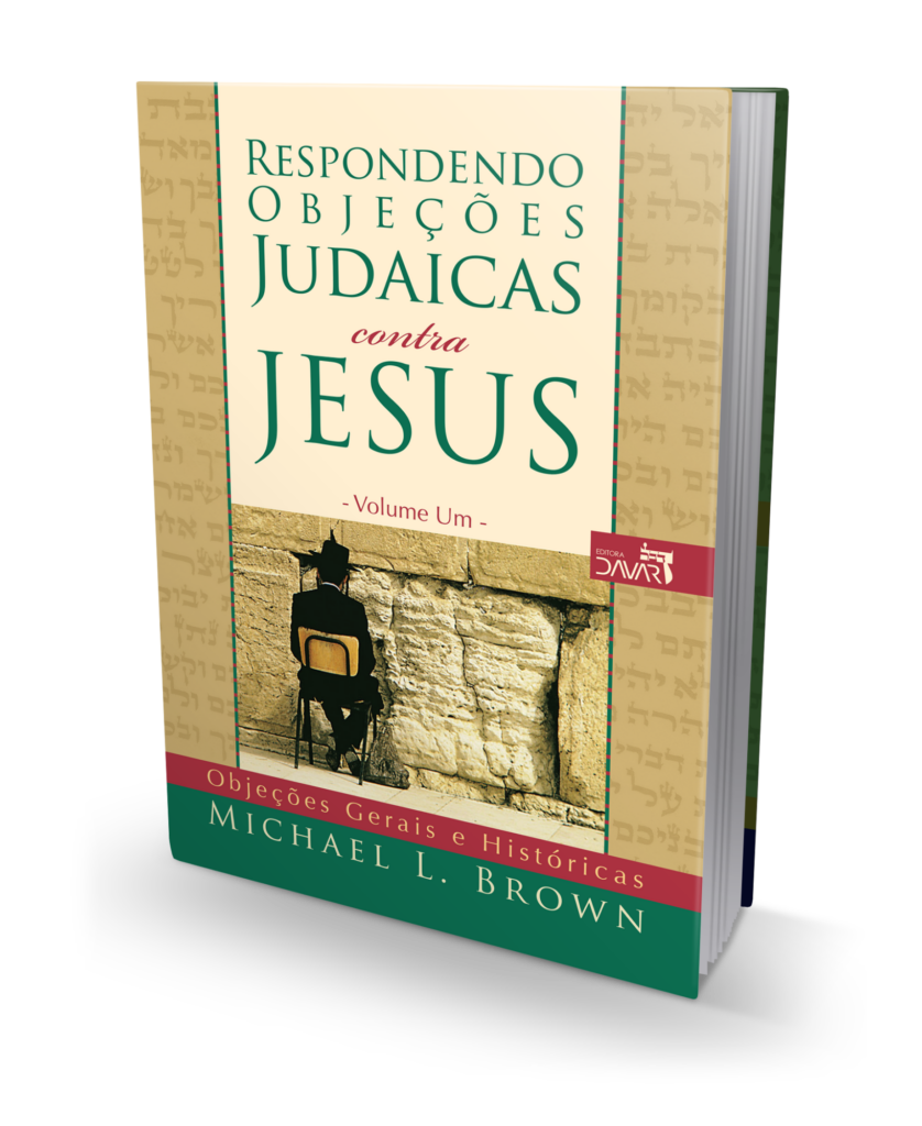 Respondendo Objeções Judaicas Contra Jesus - Livro 1